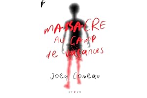 Massacre au camp de vacances (Styx) (French Edition)