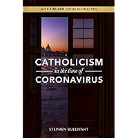 Catholicism in the Time of Coronavirus book cover Catholicism in the Time of Coronavirus book cover