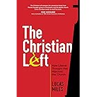 The Christian Left: How Liberal Thought Has Hijacked the Church