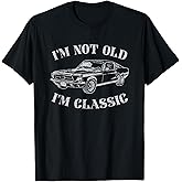 Funny Old Man Guy Humor Saying Classic Car Graphic T-Shirt