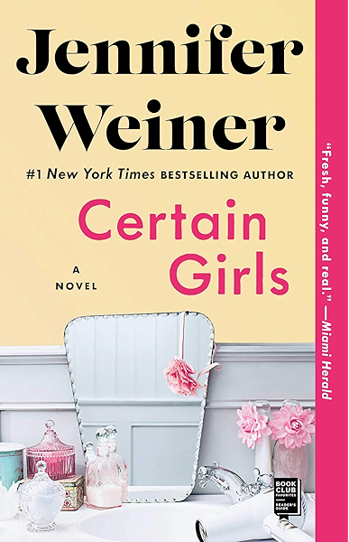 Certain Girls A Novel Cannie Shapiro Book 3 Kindle Edition By