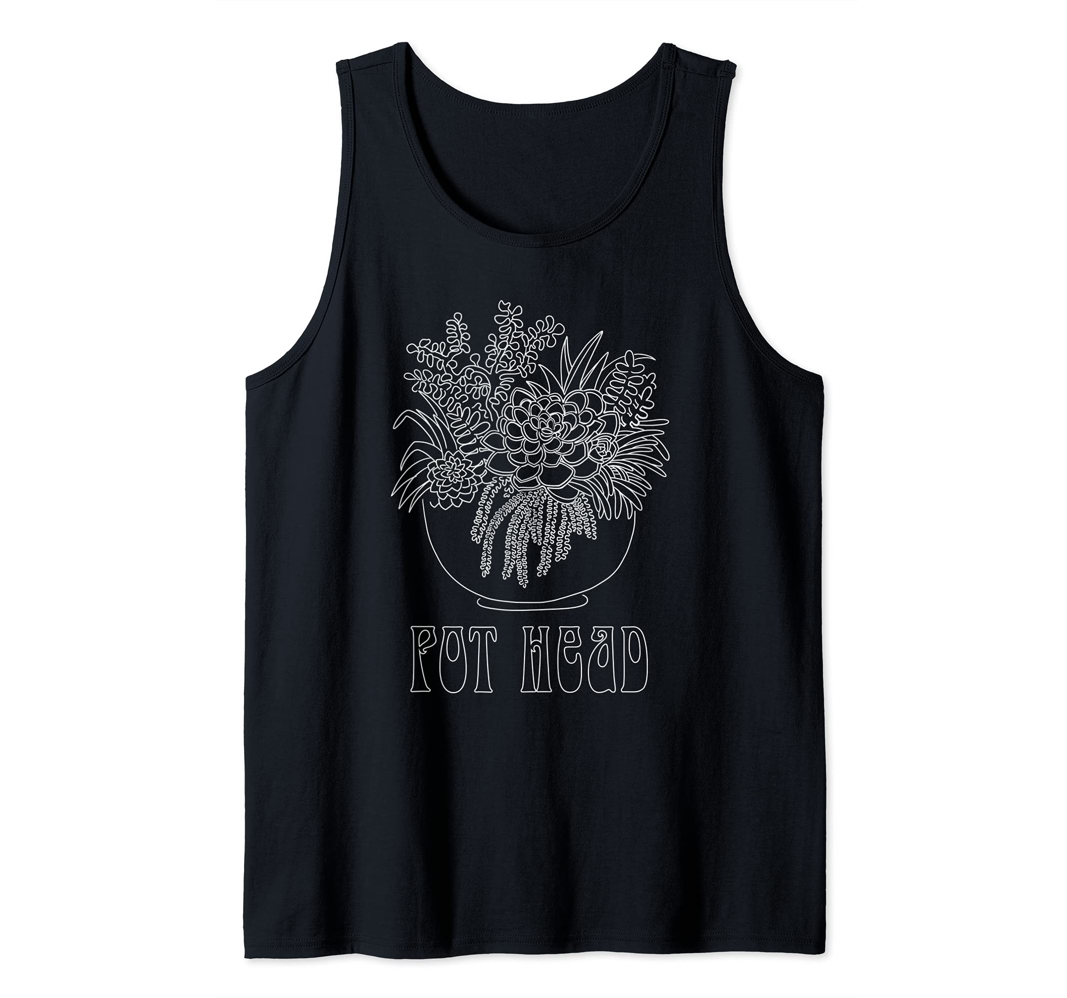 Funny Pot Head, Plant Lover, Succulent, Hippie men & women Tank Top