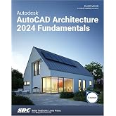 Autodesk AutoCAD Architecture 2024 Fundamentals
