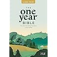 The One Year NLT Large Print Thinline Bible (Softcover) The Entire Bible in 365 Readings in the Clear and Trusted New Living Translation