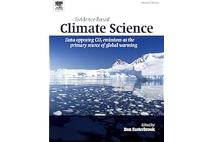 Evidence-Based Climate Science: Data Opposing CO2 Emissions as the Primary Source of Global Warming