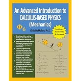 An Advanced Introduction to Calculus-Based Physics (Mechanics)