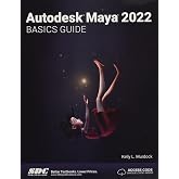 Autodesk Maya 2022 Basics Guide