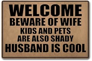 Welcome Funny Door Mat Beware of Wife Kids are Shady Husband is Cool Personalized Doormat with Anti-Slip Rubber Back (16x24 i