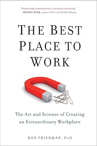 Download The Best Place to Work: The Art and Science of Creating an Extraordinary Workplace PDF