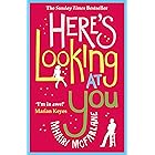 Here’s Looking At You: The romantic and hilarious feel-good rom com