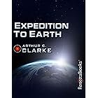 Expedition to Earth (Arthur C. Clarke Collection)