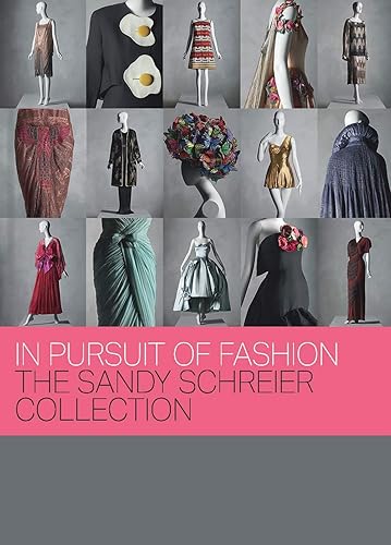 Download In Pursuit of Fashion: The Sandy Schreier Collection PDF