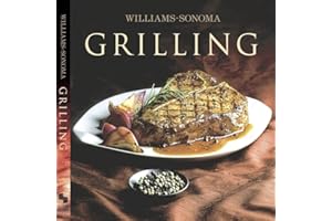 Williams-Sonoma Collection: Grilling