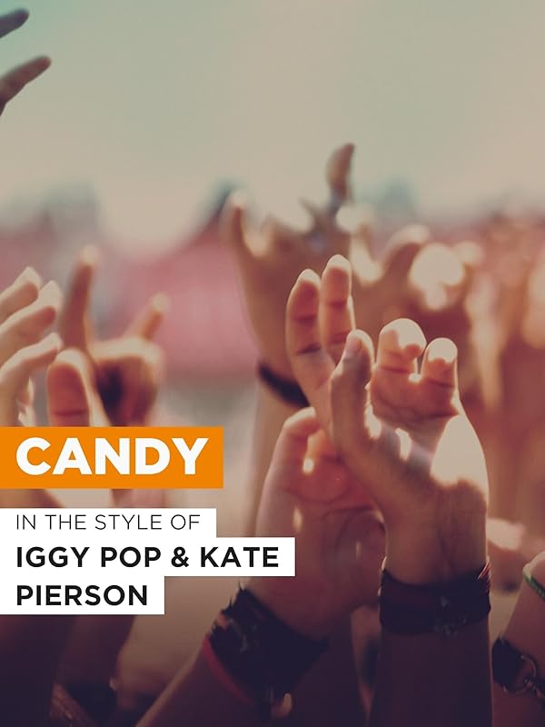Amazon.de Candy im Stil von "Iggy Pop & Kate Pierson" ansehen Prime