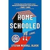 Homeschooled: A Read with Jenna Pick: A Memoir – A Top 10 Amazon Book of the Month Coming of Age Story About Homeschooling