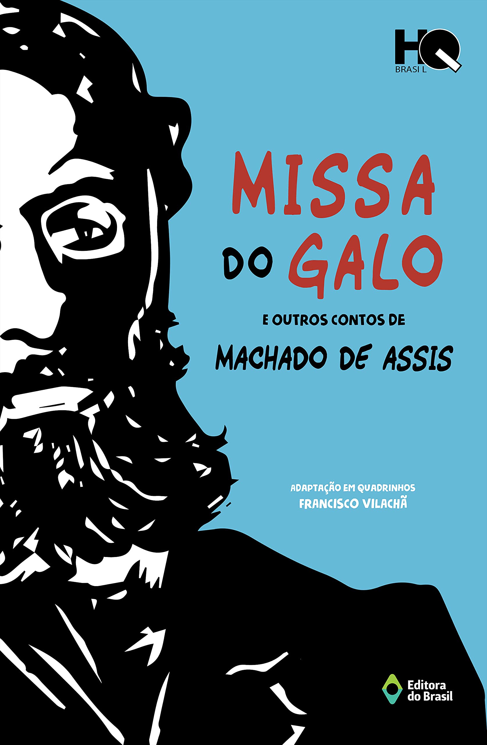 Missa Do Galo E Outros Contos De Machado De Assis Varios Autores 9788510066044 Amazon Com Books