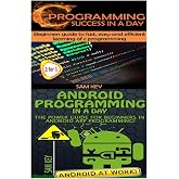 C Programming Success in a Day &amp; Android Programming In a Day!