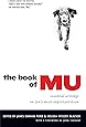 The Book of Mu: Essential Writings on Zen's Most Important Koan
