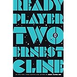 Ready Player Two: A Novel (Ready Player One Book 2)