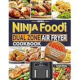 Quick Ninja Foodi Dual Zone Air Fryer Cookbook: 1000 Days Quick, Crispy and Healthy Frying Recipes for Beginners and Advancers