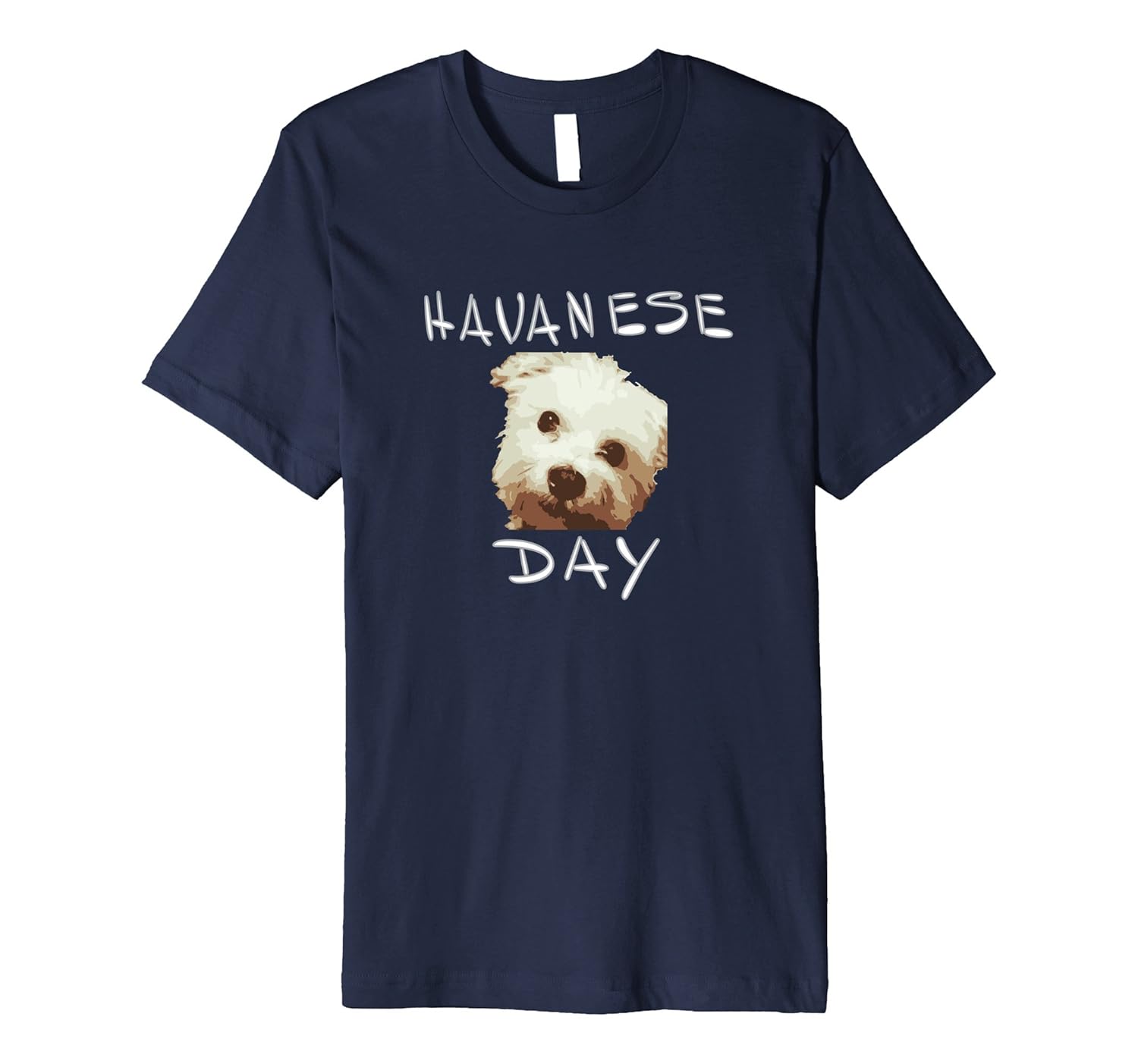 Havanese Day Funny tee top for men women or kids-ANZ