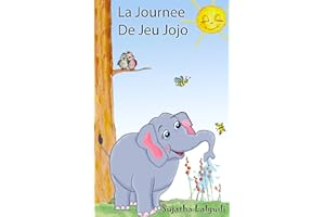 Livre pour enfants: La Journée De Jeu De Jojo - livre enfant de 4 ans: Un livre d'images pour les enfants. Children's book in