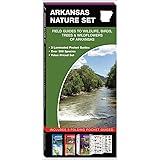 Arkansas Nature Set: Field Guides to Wildlife, Birds, Trees & Wildflowers of Arkansas (Wildlife and Nature Identification)