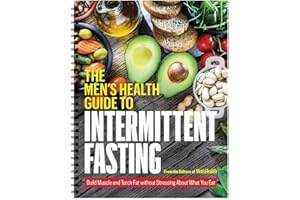 Men’s Health Guide to Intermittent Fasting: 16/8 Fasting Recipe Book , Planner and Guide for Beginners