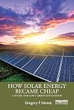 How Solar Energy Became Cheap: A Model for Low-Carbon Innovation