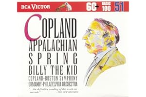 Copland: Billy the Kid / Appalachian Spring RCA Victor Basic 100, Vol. 51