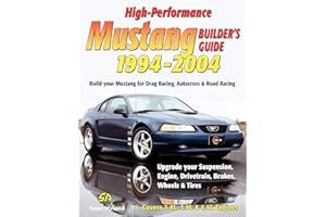 High-Performance Mustang Builder's Guide 1994-2004