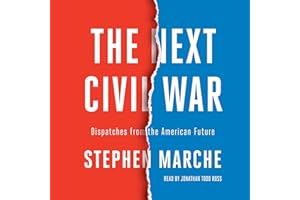 The Next Civil War: Dispatches from the American Future
