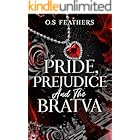 Pride, Prejudice And The Bratva : A Dark Arranged Marriage Military Mafia Romance (Darkest Vows Book 1)