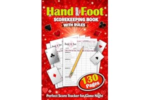Hand and Foot Scorekeeping Book with Rules: Easy Score Sheets | Large Print Score Pads for 2–6 Players | 130 Pages Game Score