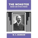 The Monster Maker and other stories