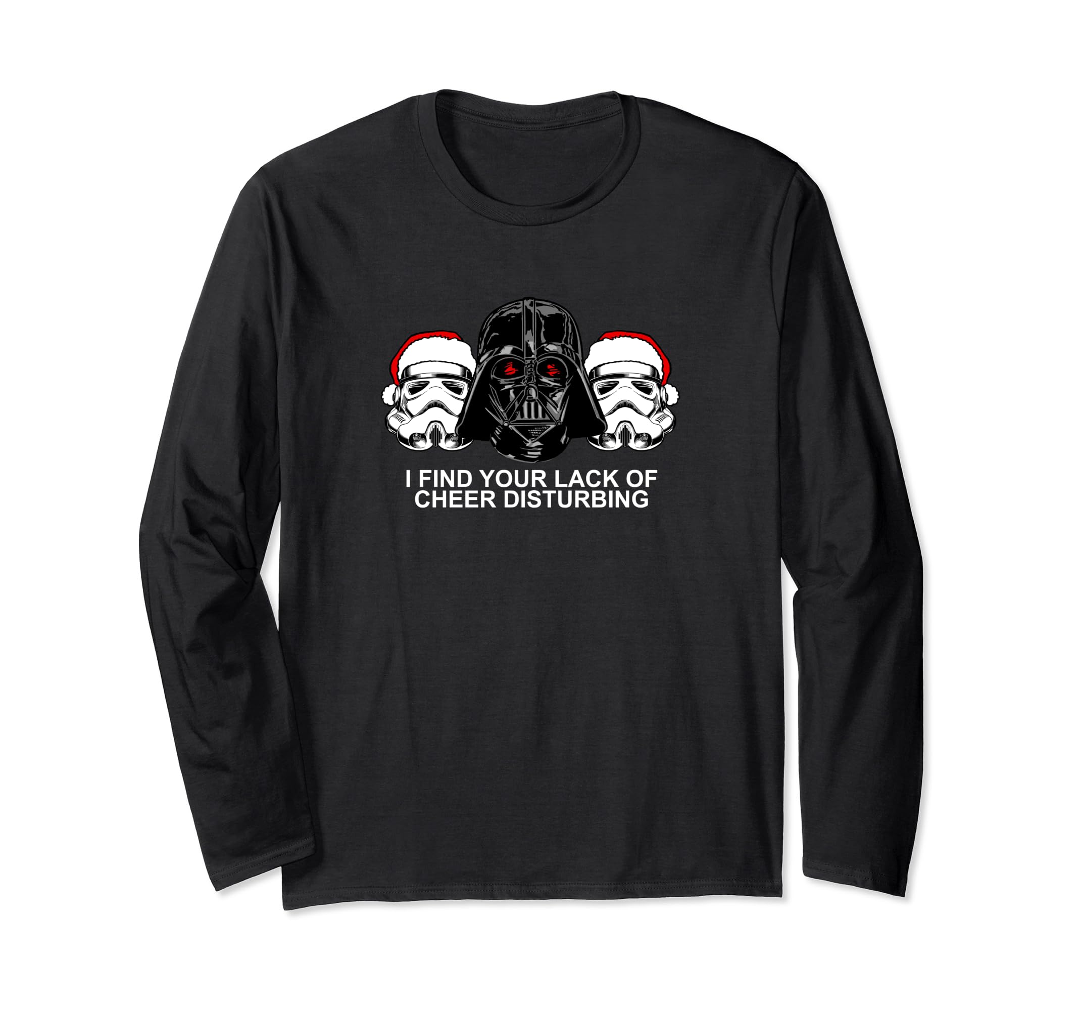 Star Wars Vader Troopers Lack Of Cheer Christmas Long Sleeve T-Shirt