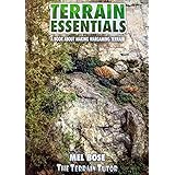 Terrain Essentials: A Book About Making Wargaming Terrain by Mel Bose