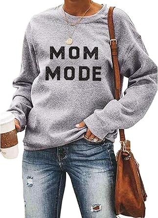 mom mode sweatshirt