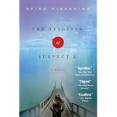 The Devotion of Suspect X: A Detective Galileo Novel (Detective Galileo Series, 1)