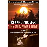 The Summer I Died: The Roger Huntington Saga, Book 1