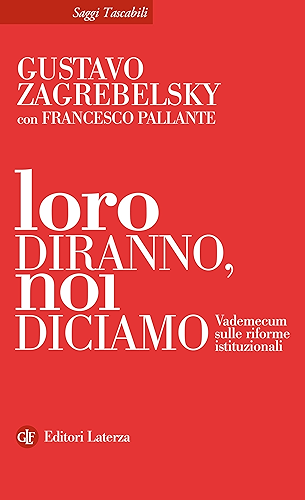 Download Loro diranno, noi diciamo: Vademecum sulle riforme istituzionali (Italian Edition) PDF