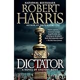 Dictator: A Novel
