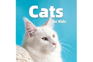 Cats for Kids: Fun Facts and Colorful Photos (Amazing Animals for Kids)