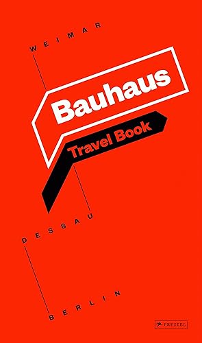 Download Bauhaus: Travel Book: Weimar Dessau Berlin PDF