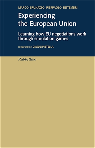 Download Experiencing the European Union: Learning how EU negotiations work through simulation games (Varia) (English Edition) PDF