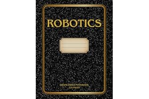 Robotics Notebook for Students and Educators: Aesthetic Grid Paper for Engineering Diagrams, Circuit Sketches and Project Planning | Ideal for STEM Learning, Robotics Class and Lab Work
