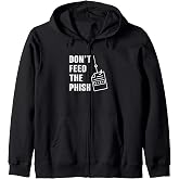 Don't Feed The Phish Funny Cybersecurity Cyber Security Geek Zip Hoodie