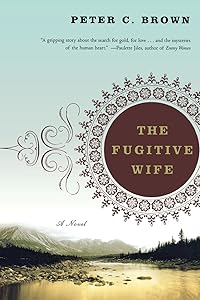 The Fugitive Wife: A Novel