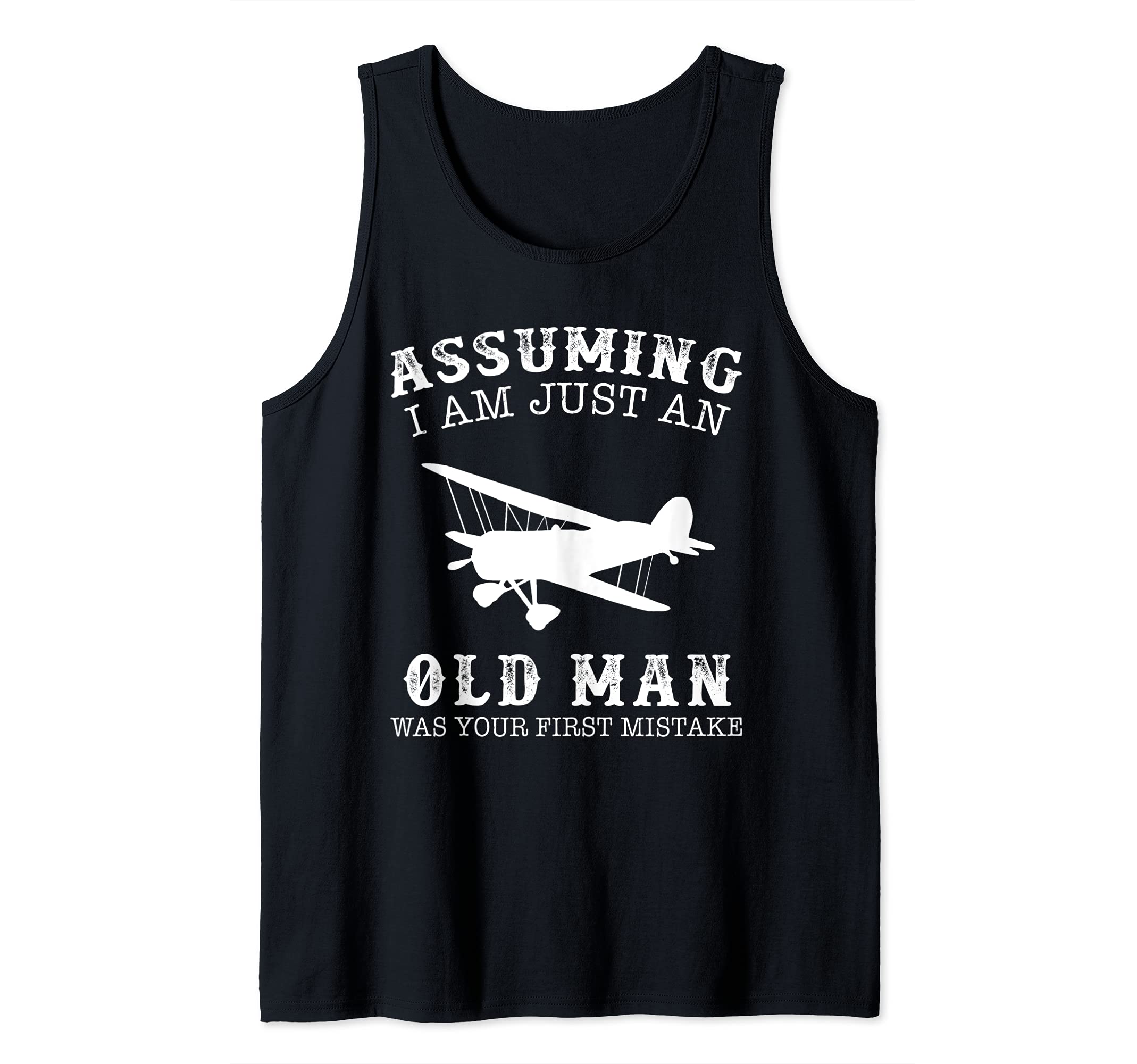 rc-plane assuming i am just an old man was your first mistak Tank Top