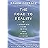 The Road to Reality: A Complete Guide to the Laws of the Universe